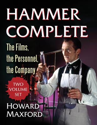 Hammer Complete: The Films, the Personnel, the Company Subscription