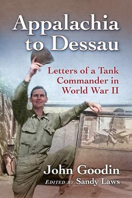 Appalachia to Dessau: Letters of a Tank Commander in World War II