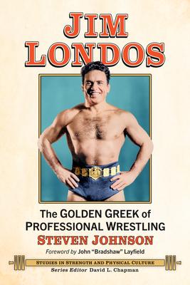 Jim Londos: The Golden Greek of Professional Wrestling Subscription