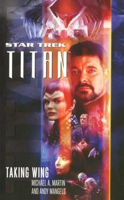 Star Trek: Titan Taking Wing