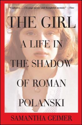 Girl: A Life in the Shadow of Roman Polanski