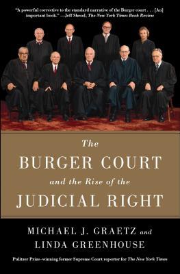 The Burger Court and the Rise of the Judicial Right