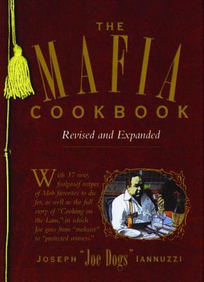 The Mafia Cookbook: Revised and Expanded