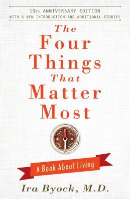 The Four Things That Matter Most: A Book about Living Subscription