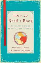 How to Read a Book: The Classic Guide to Intelligent Reading Subscription
