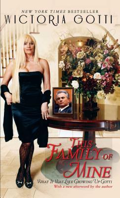 This Family of Mine: What It Was Like Growing Up Gotti