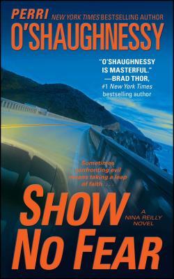 Show No Fear: A Nina Reilly Novel