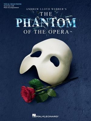 The Phantom of the Opera: Broadway Singer's Edition