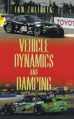 Vehicle Dynamics and Damping: First Revised Edition