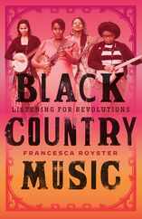 Black Country Music: Listening for Revolutions Subscription