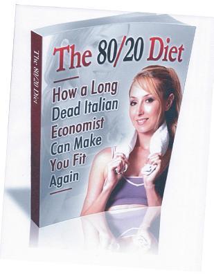 "The 80/20 Diet.": How to lose 20 lbs. in 30 days!