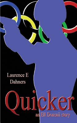 Quicker (An Ell Donsaii Story)