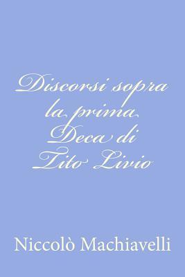 Discorsi sopra la prima Deca di Tito Livio Subscription