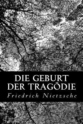 Die Geburt der Tragdie