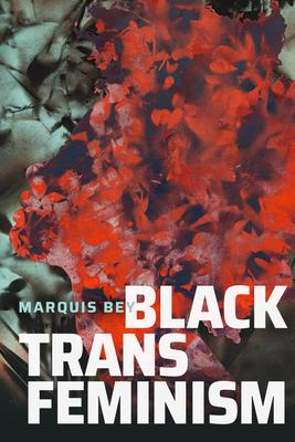 Black Trans Feminism Subscription
