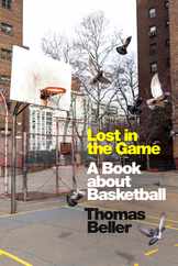 Lost in the Game: A Book about Basketball Subscription