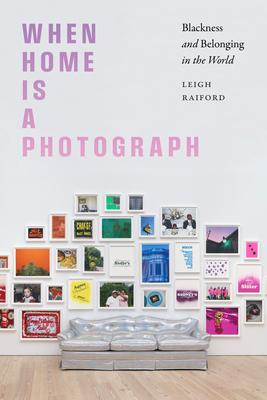 When Home Is a Photograph: Blackness and Belonging in the World Subscription