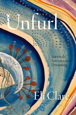 Unfurl: Survivals, Sorrows, and Dreaming Subscription