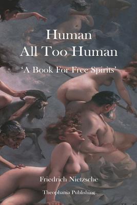 Human All Too Human