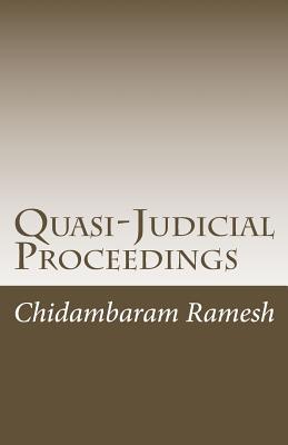 Quasi-Judicial Proceedings: Under the Indian Legal Framework