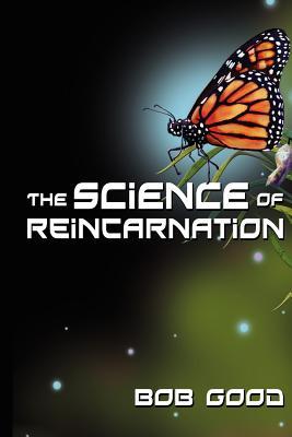 The Science of Reincarnation