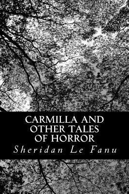 Carmilla and other Tales of Horror