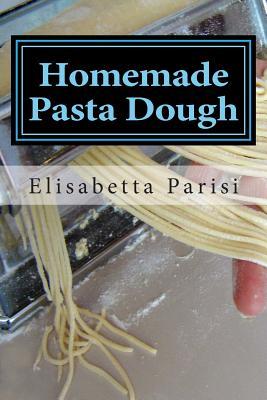 Homemade Pasta Dough: How to make pasta dough for the best pasta dough recipe including pasta dough for ravioli and other fresh pasta dough