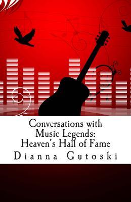 Conversations with Music Legends: Heaven's Hall of Fame