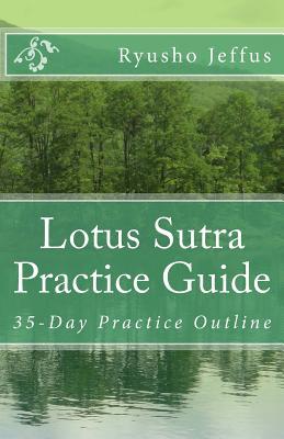 Lotus Sutra Practice Guide: 35-Day Practice Outline