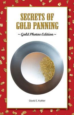 Secrets of Gold Panning: Gold Photos Edition