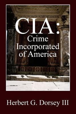 CIA: Crime Incorporated of America