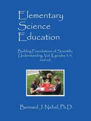 Elementary Science Education: Building Foundations of Scientific Understanding, Vol. II, grades 3-5, 2nd ed. Subscription