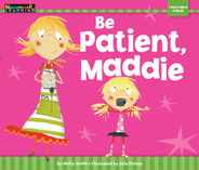 Be Patient, Maddie Subscription