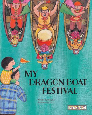 My Dragon Boat Festival