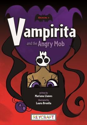 Vampirita and the Angry Mob (Vampirita 1): Vampirita 1