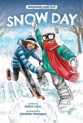 Snow Day (Weekend and Zay, Book #2)