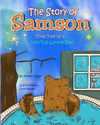 The Story of Samson: True Tale of a Hot Tub Loving Bear