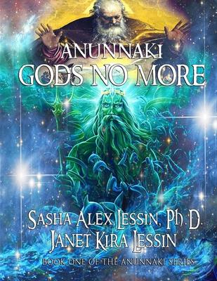 Anunnaki: Gods No More