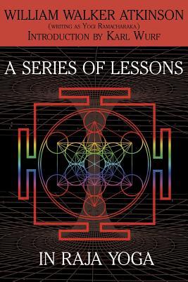 A Series of Lessons in Raja Yoga Subscription