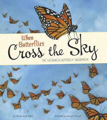 When Butterflies Cross the Sky: The Monarch Butterfly Migration