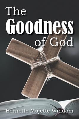 The Goodness of God