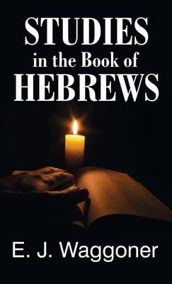 Studies in the Book of Hebrews Subscription