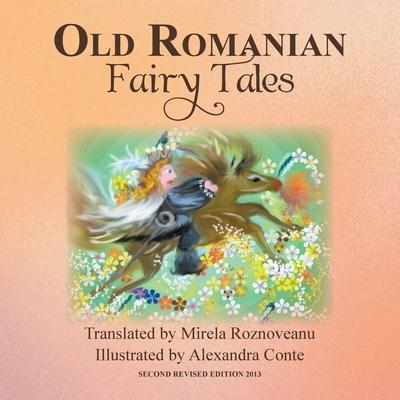 Old Romanian Fairy Tales: 2nd Edition