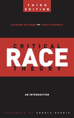 Critical Race Theory: An Introduction