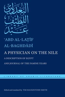 A Physician on the Nile: A Description of Egypt and Journal of the Famine Years