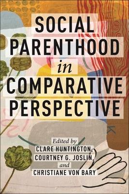 Social Parenthood in Comparative Perspective