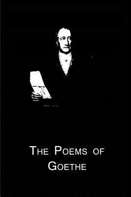 The Poems Of Goethe