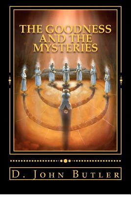 The Goodness and the Mysteries: On the Path of the Book of Mormon's Visionary Men