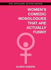 Women's Comedic Monologues That Are Actually Funny Subscription