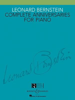 Leonard Bernstein: Complete Anniversaries for Piano